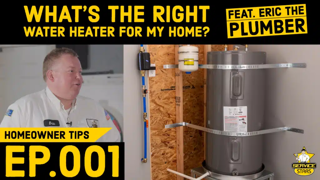 What’s the RIGHT Water Heater for My Home?